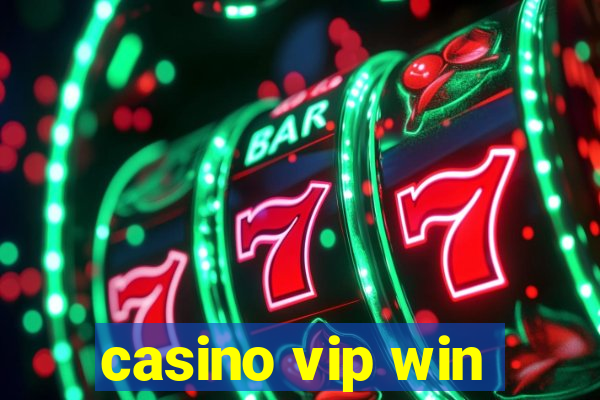 casino vip win